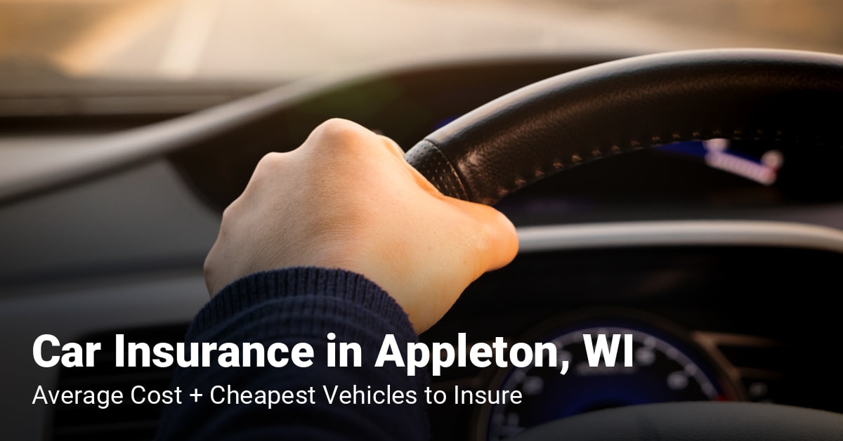 Appleton, WI, car insurance cost and cheapest vehicles to insure