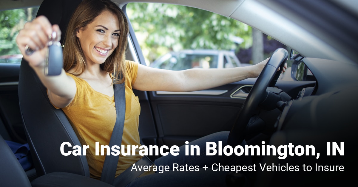 Bloomington, IN, car insurance cost and cheapest vehicles to insure