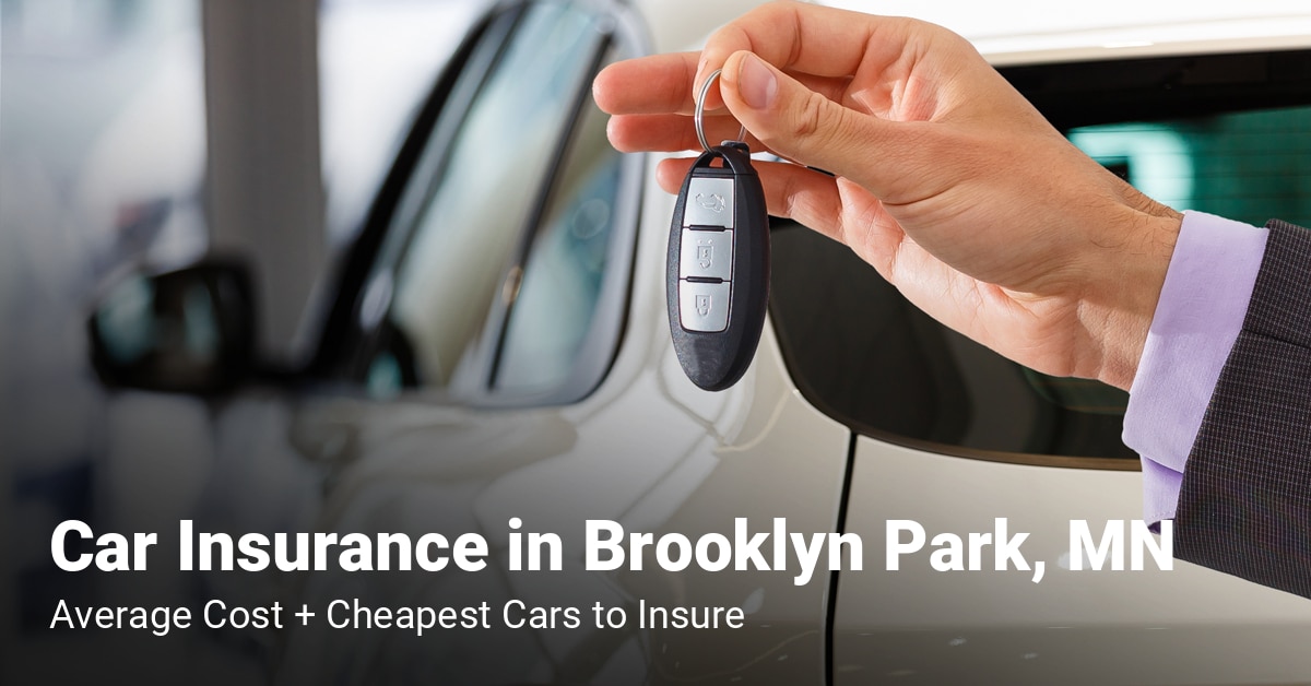 Brooklyn Park, MN, car insurance cost and cheapest vehicles to insure