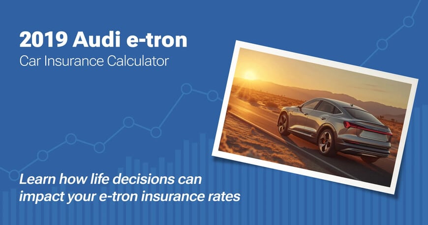 2019 Audi e-tron car insurance calculator image