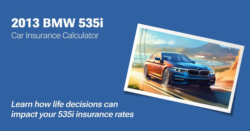 2013 BMW 535i car insurance calculator image