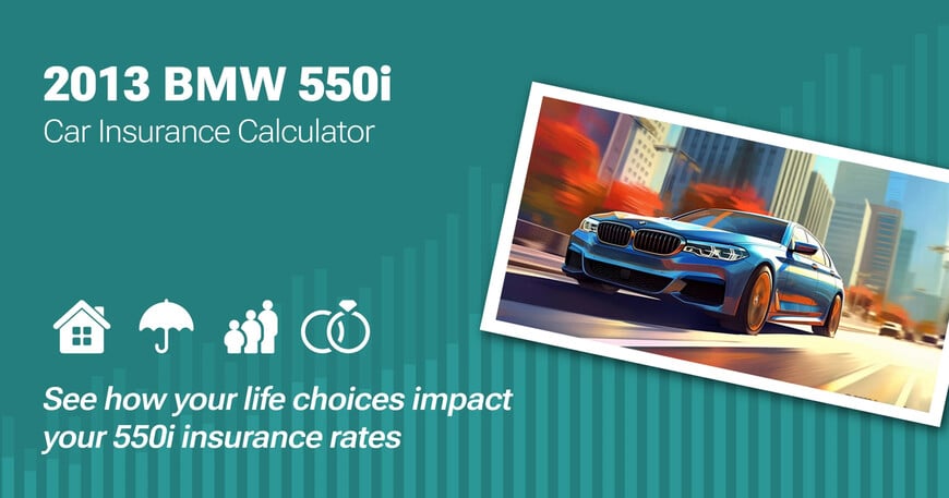 2013 BMW 550i car insurance calculator image