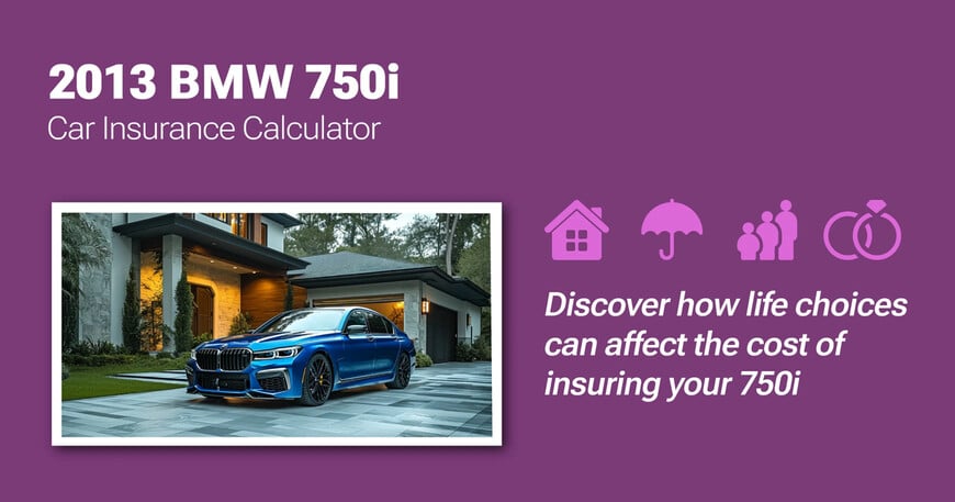 2013 BMW 750i car insurance calculator image