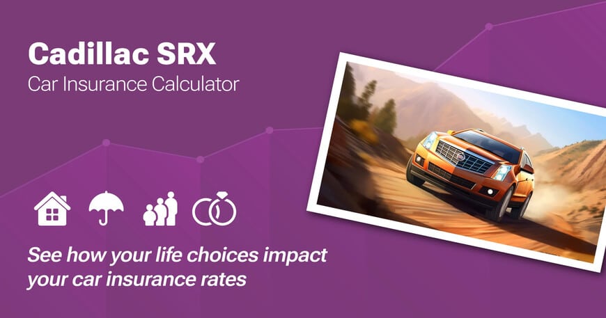 Cadillac SRX car insurance calculator image