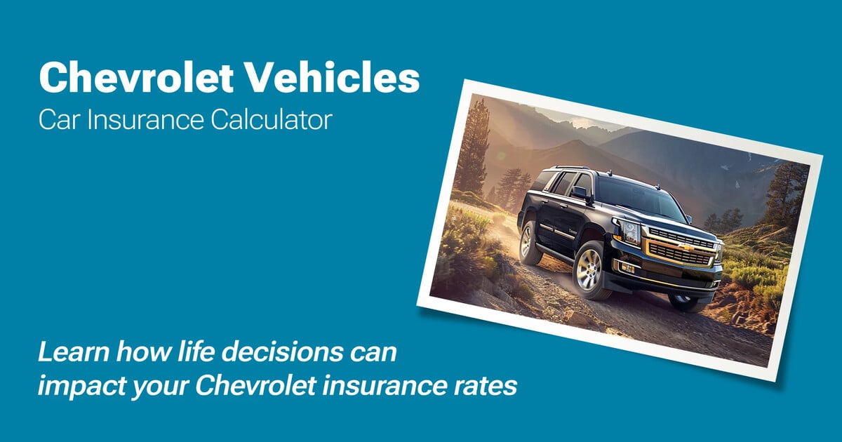Car Insurance Rate Calculator for Chevrolet Vehicles