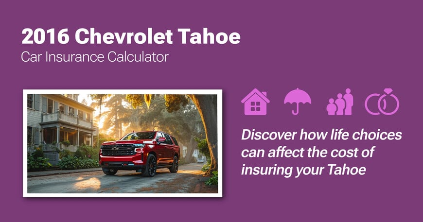 2016 Chevrolet Tahoe car insurance calculator image