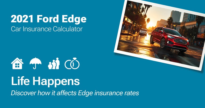 2021 Ford Edge car insurance calculator image