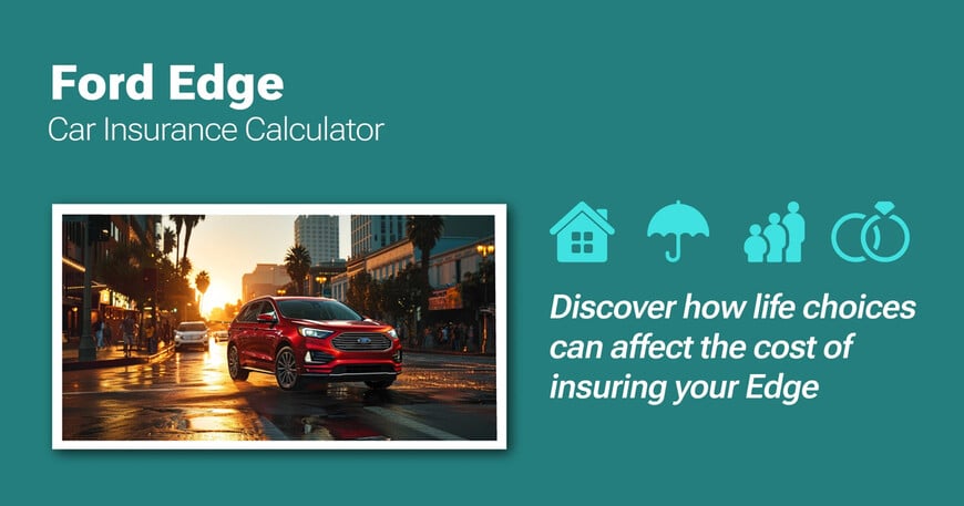 Ford Edge car insurance calculator image