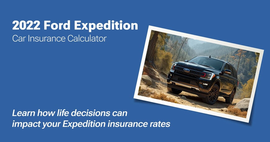 2022 Ford Expedition car insurance calculator image