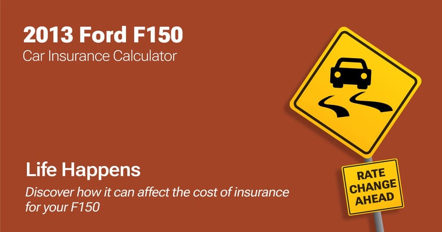 2013 Ford F150 car insurance calculator image