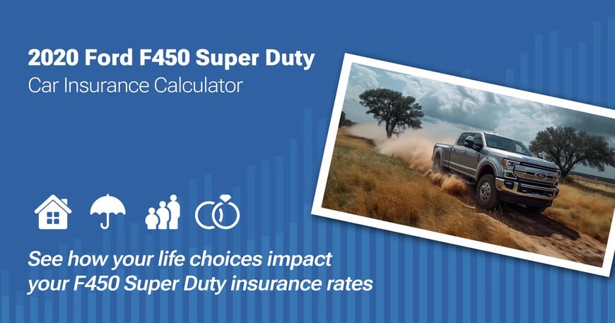 2020 Ford F450 Super Duty car insurance calculator image