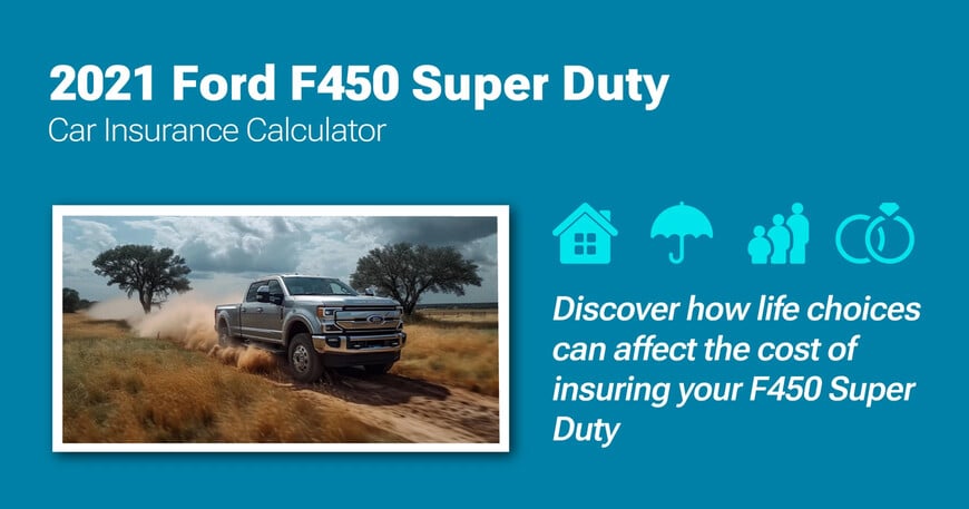 2021 Ford F450 Super Duty car insurance calculator image