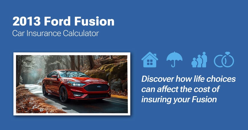 2013 Ford Fusion car insurance calculator image