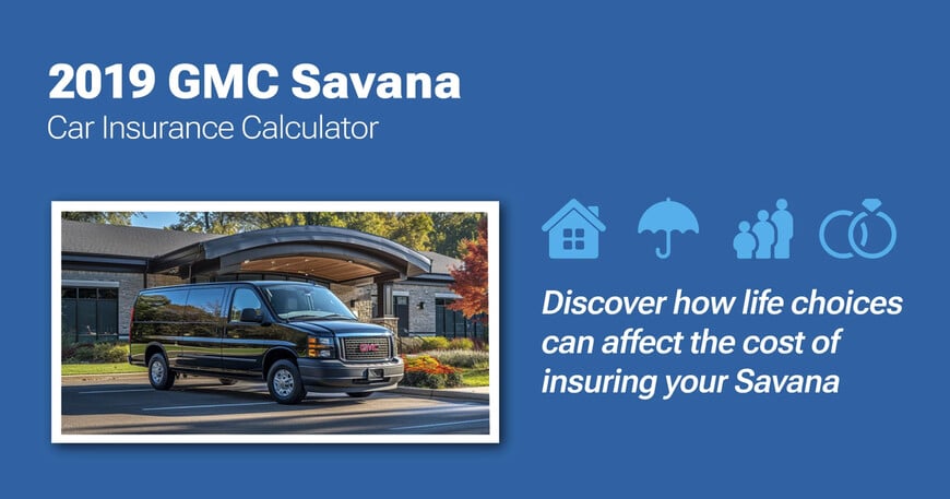 2019 GMC Savana car insurance calculator image