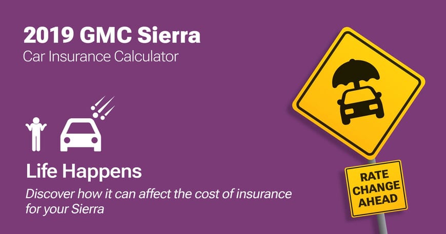 2019 GMC Sierra car insurance calculator image