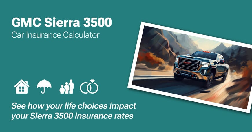 GMC Sierra 3500 car insurance calculator image