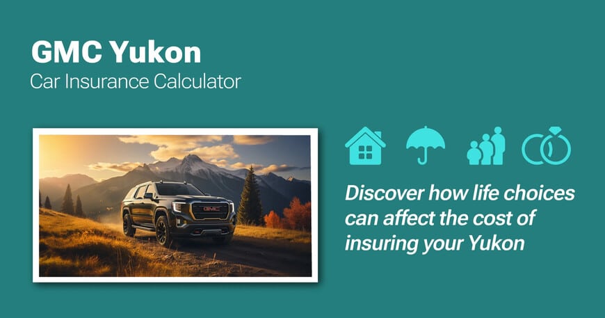 GMC Yukon car insurance calculator image