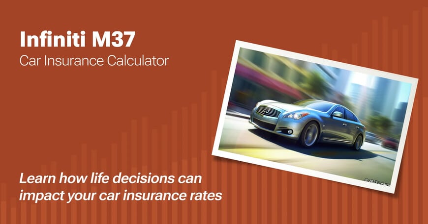 Infiniti M37 car insurance calculator image