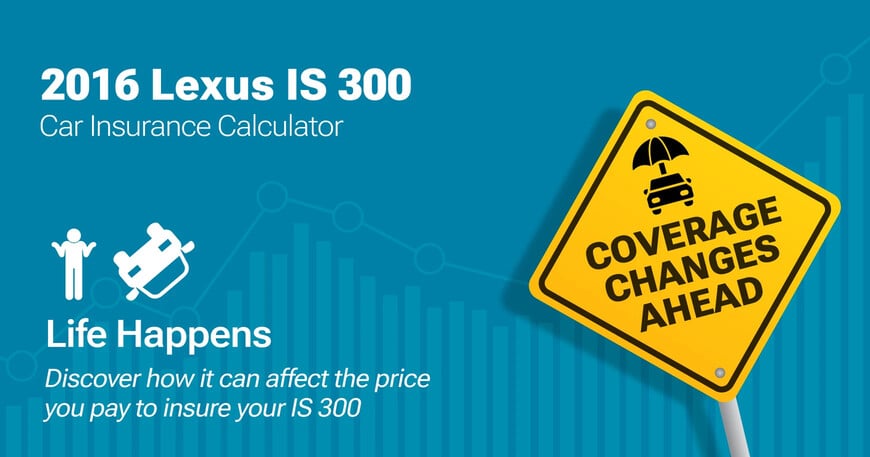 2016 Lexus IS 300 car insurance calculator image