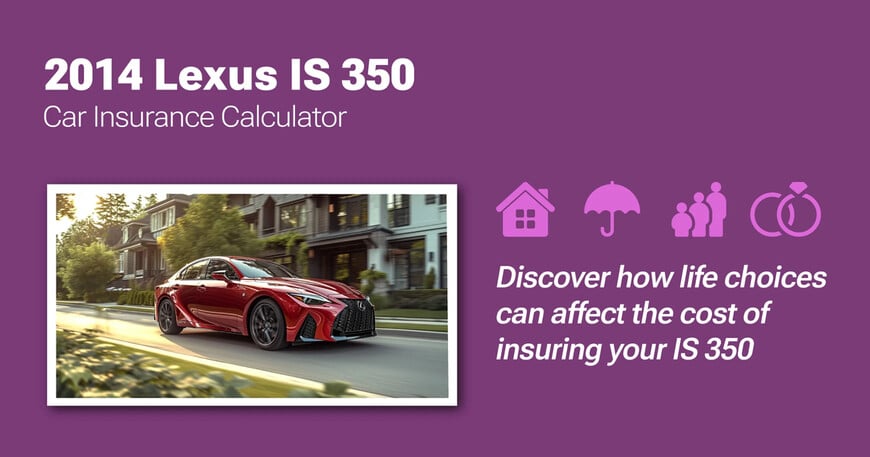 2014 Lexus IS 350 car insurance calculator image