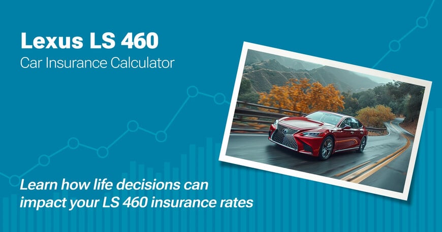 Lexus LS 460 car insurance calculator image
