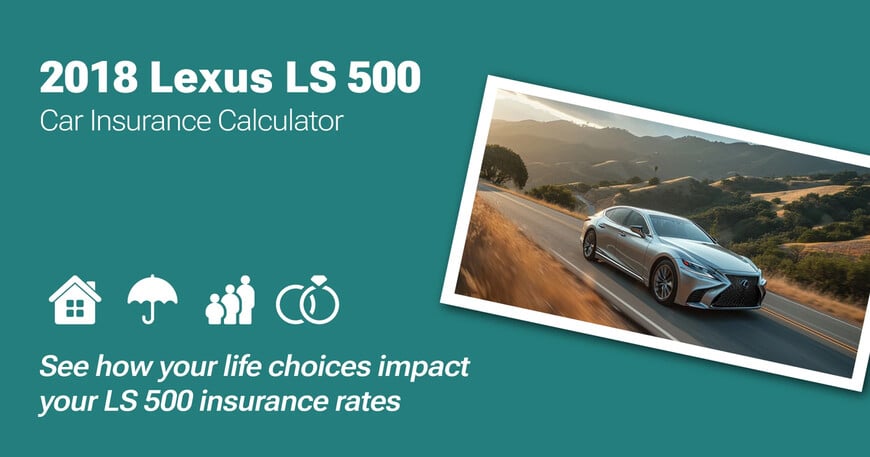 2018 Lexus LS 500 car insurance calculator image