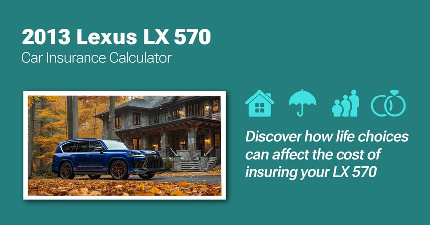 2013 Lexus LX 570 car insurance calculator image