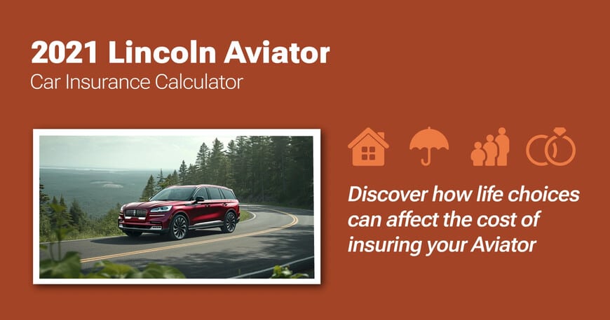 2021 Lincoln Aviator car insurance calculator image