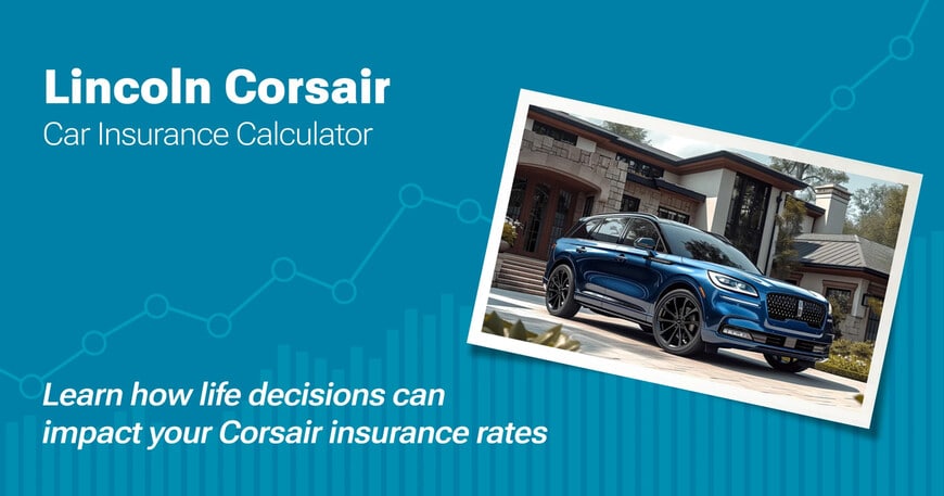 Lincoln Corsair car insurance calculator image