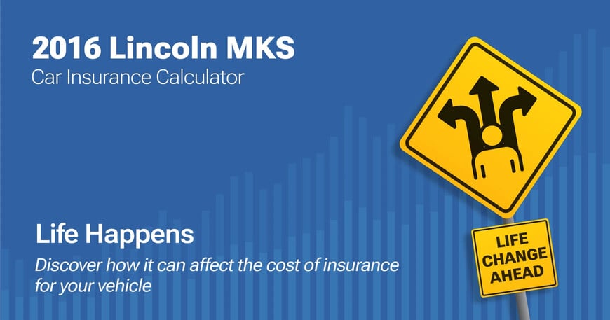2016 Lincoln MKS car insurance calculator image
