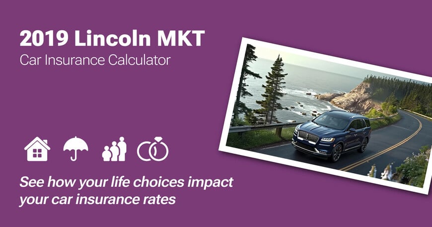 2019 Lincoln MKT car insurance calculator image