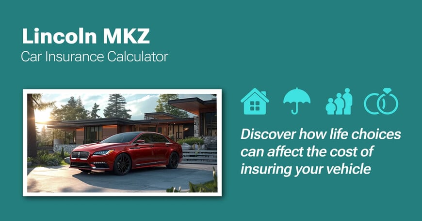 Lincoln MKZ car insurance calculator image