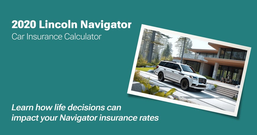 2020 Lincoln Navigator car insurance calculator image