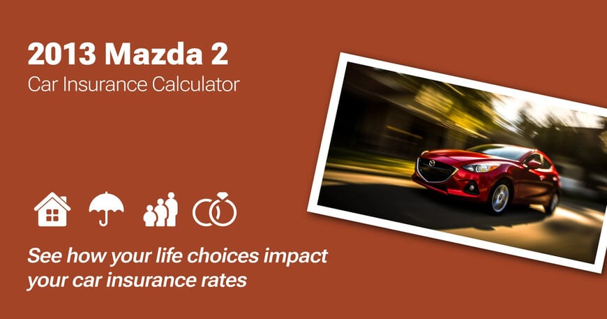 2013 Mazda 2 car insurance calculator image