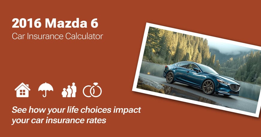 2016 Mazda 6 car insurance calculator image
