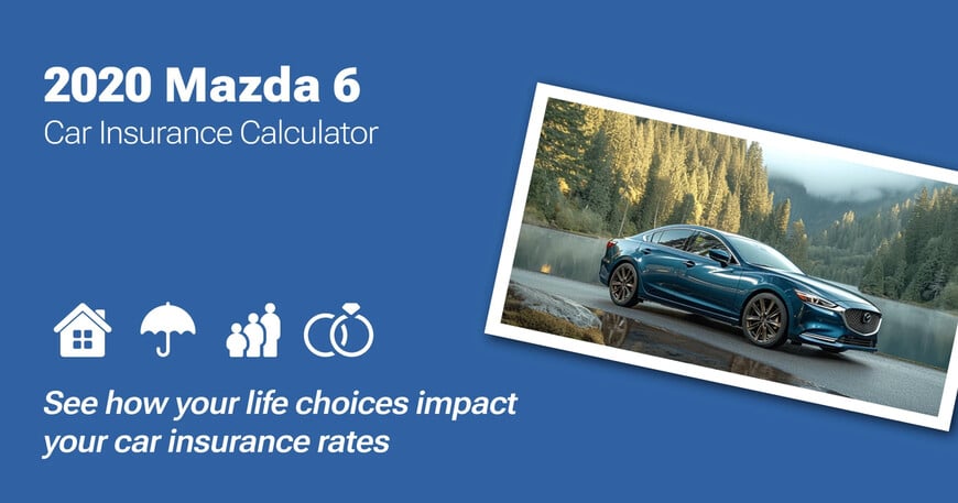 2020 Mazda 6 car insurance calculator image