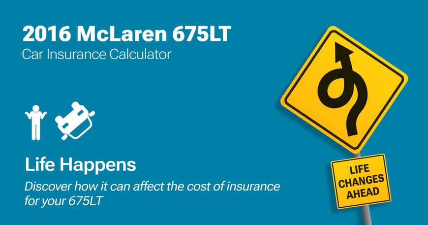 2016 McLaren 675LT car insurance calculator image