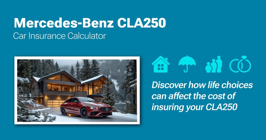 Mercedes-Benz CLA250 car insurance calculator image