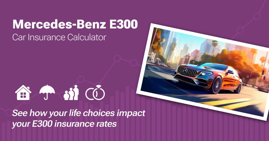 Mercedes-Benz E300 car insurance calculator image