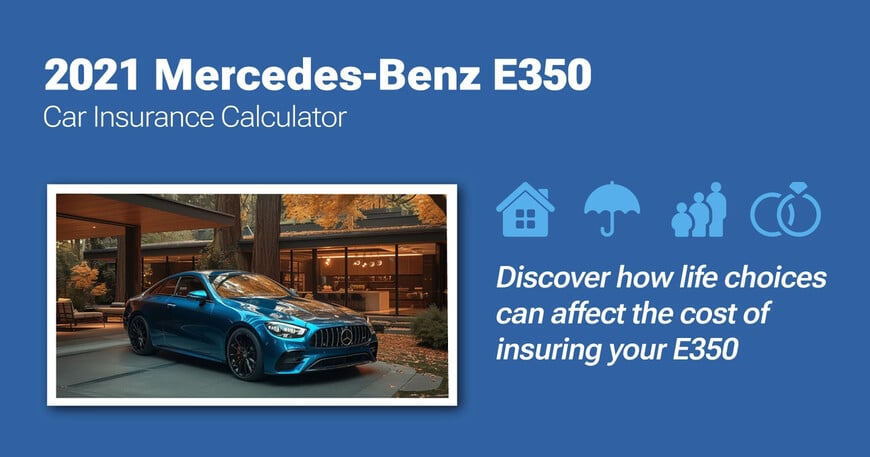 2021 Mercedes-Benz E350 car insurance calculator image