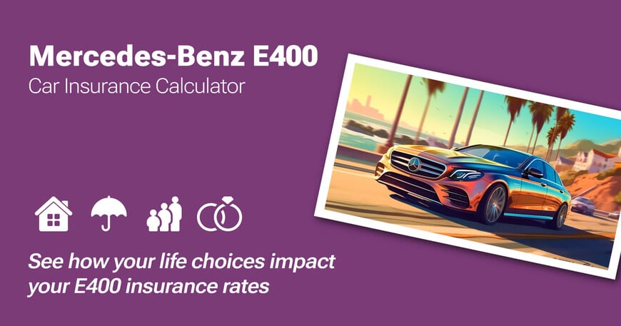 Mercedes-Benz E400 car insurance calculator image