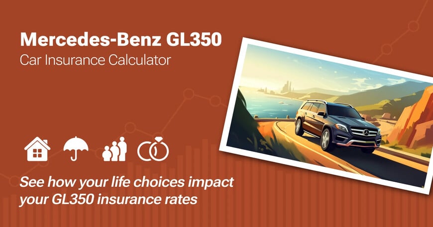 Mercedes-Benz GL350 car insurance calculator image