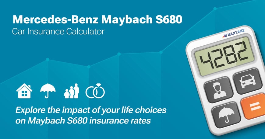 Mercedes-Benz Maybach S680 car insurance calculator image