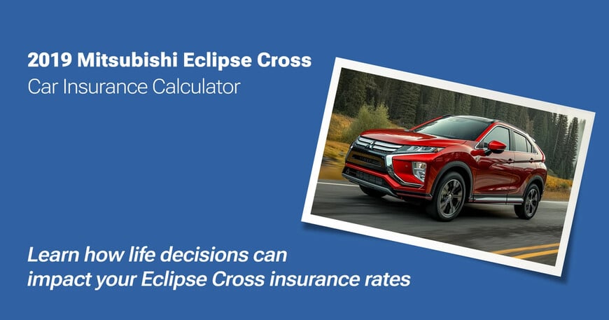 2019 Mitsubishi Eclipse Cross car insurance calculator image
