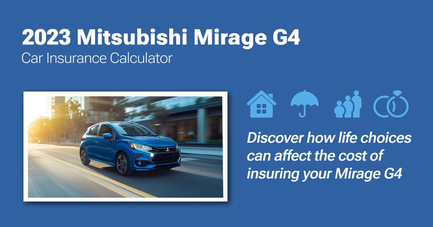 2023 Mitsubishi Mirage G4 car insurance calculator image