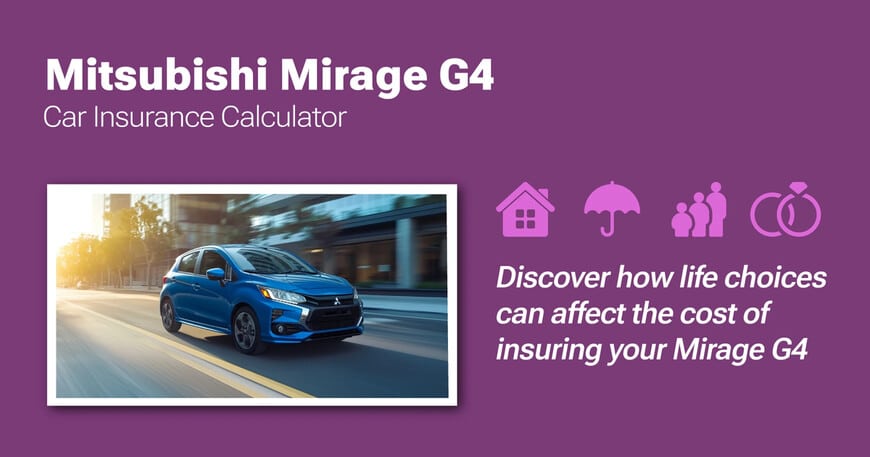Mitsubishi Mirage G4 car insurance calculator image