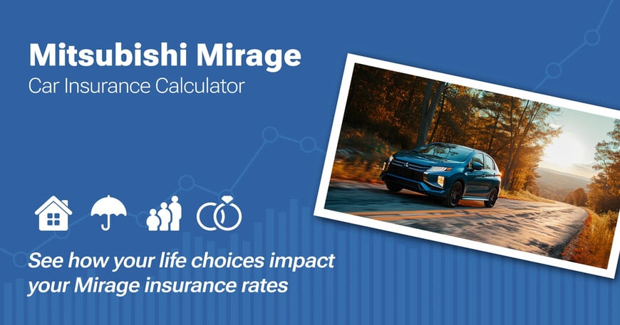 Mitsubishi Mirage car insurance calculator image