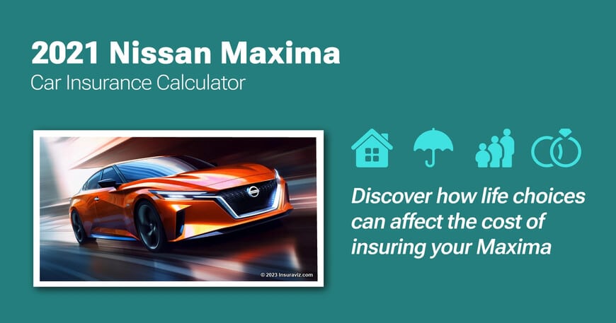 2021 Nissan Maxima car insurance calculator image