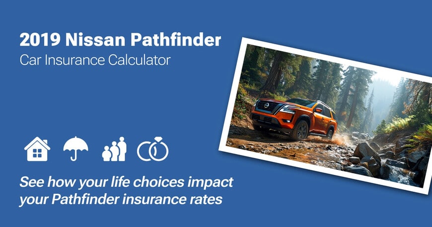 2019 Nissan Pathfinder car insurance calculator image