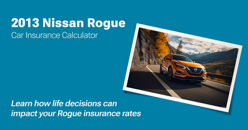 2013 Nissan Rogue car insurance calculator image